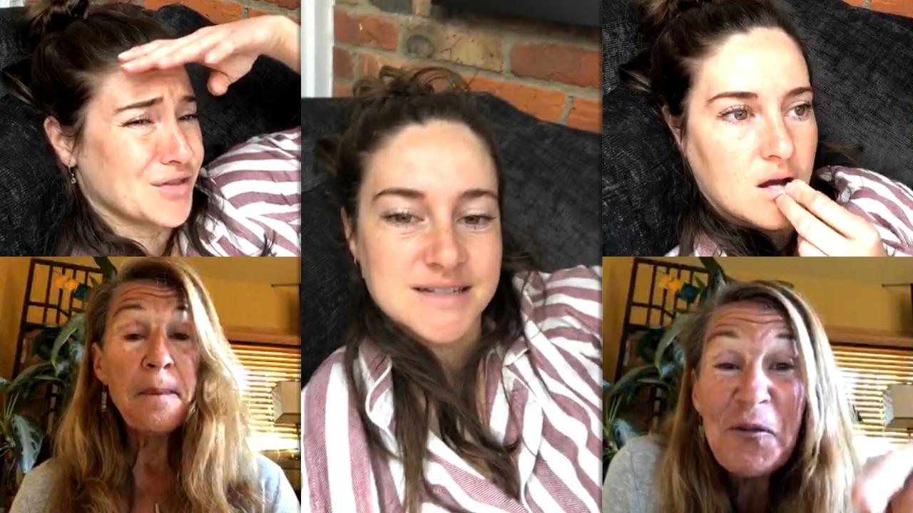 Shailene Woodley's Instagram Live Stream from May 13th 2020.