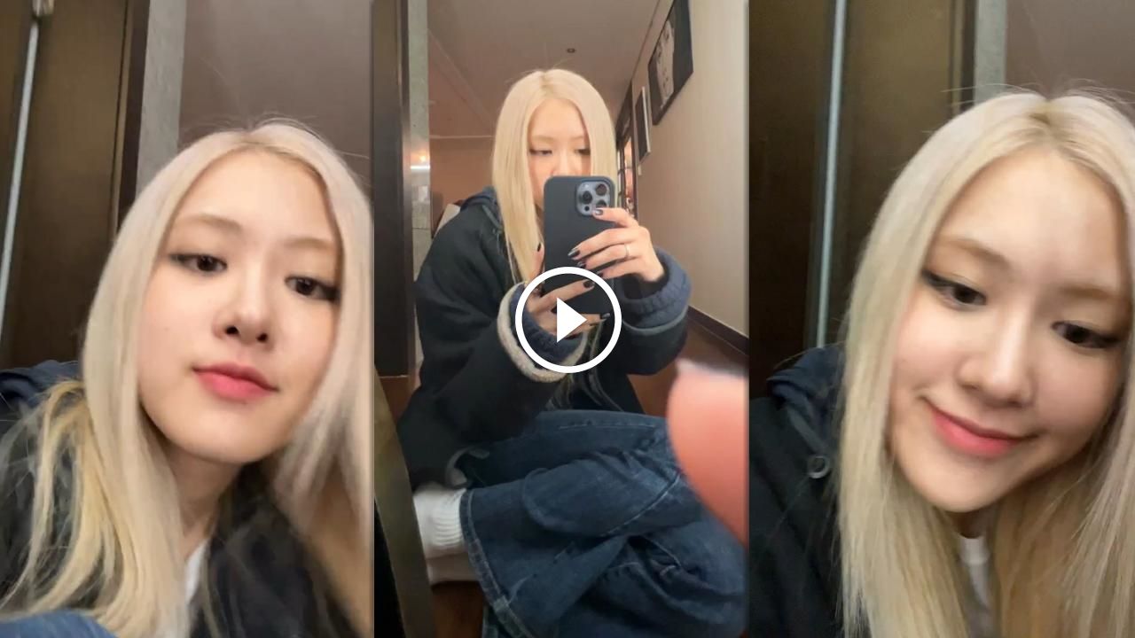 Rosé (BLACKPINK)'s Instagram Live Stream from February 12th 2022.